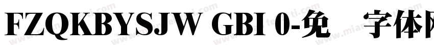FZQKBYSJW GBI 0字体转换